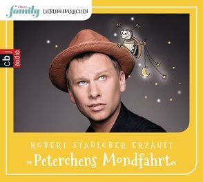 Eltern family Lieblingsmärchen – Peterchens Mondfahrt von Bassewitz,  Gerdt von, Stadlober,  Robert, Taube,  Anna