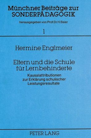 Eltern und die Schule für Lernbehinderte von Englmeier,  Hermine