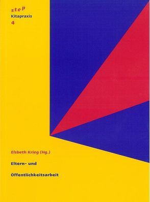 Eltern- und Öffentlichkeitsarbeit von Krieg,  Elsbeth