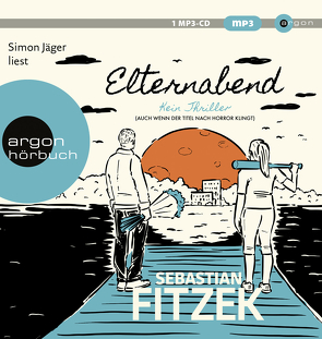 Elternabend von Fitzek,  Sebastian, Jäger,  Simon