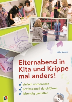 Elternabend in Kita und Krippe mal anders! von Lindner,  Ulrike