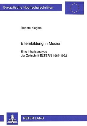 Elternbildung in Medien von Kingma,  Renate