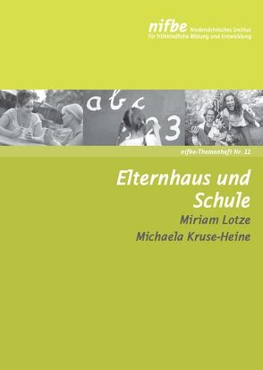 Elternhaus und Schule von Lotze,  Miriam