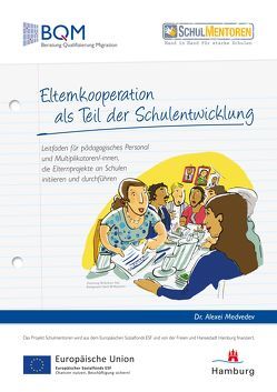 Elternkooperation als Teil der Schulentwicklung von Grohmann,  Tanja, Medvedev,  Alexei