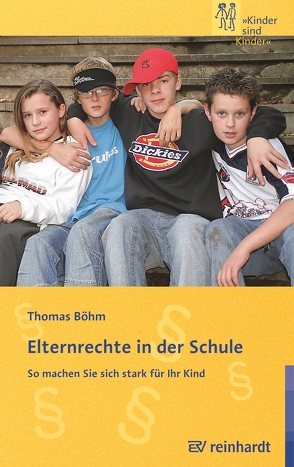 Elternrechte in der Schule von Böhm,  Thomas