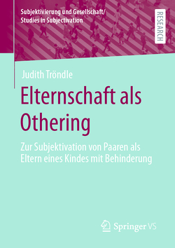 Elternschaft als Othering von Tröndle,  Judith