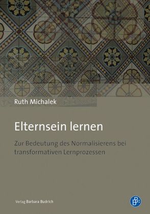 Elternsein lernen von Michalek,  Ruth