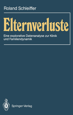 Elternverluste von Schleiffer,  Roland