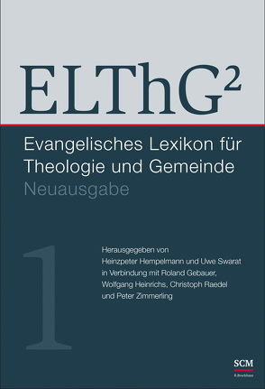 ELThG² – Band 1 von Gebauer,  Roland, Heinrichs,  Wolfgang, Hempelmann,  Heinzpeter, Raedel,  Christoph, Swarat,  Uwe, Zimmerling,  Peter