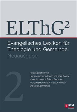 ELThG² – Band 2 von Gebauer,  Roland, Heinrichs,  Wolfgang, Hempelmann,  Heinzpeter, Raedel,  Christoph, Swarat,  Uwe, Zimmerling,  Peter