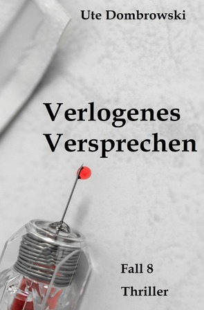 Eltville-Thriller / Verlogenes Versprechen von Dombrowski,  Ute