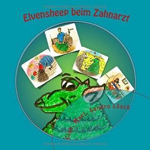 Elvensheep beim Zahnarzt von Lösch,  Cian