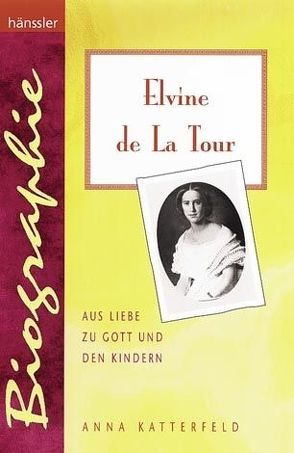 Elvine de La Tour von Katterfeld,  Anna