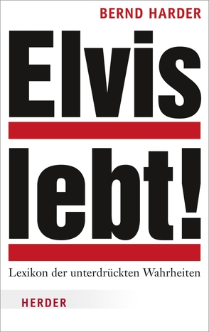 Elvis lebt! von Harder,  Bernd