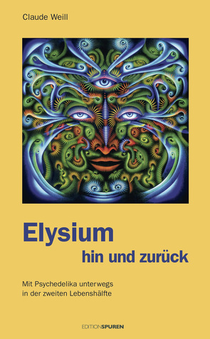 Elysium hin und zurück von Weill,  Claude