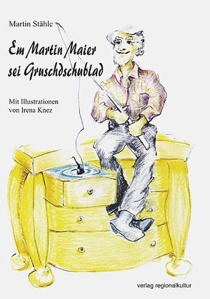 Em Martin Maier sei Gruschdschublad von Stähle,  Martin