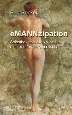 eMANNzipation von Becker,  Bert