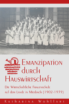 Emanzipation durch Hauswirtschaft von Wohlfart,  Katharina