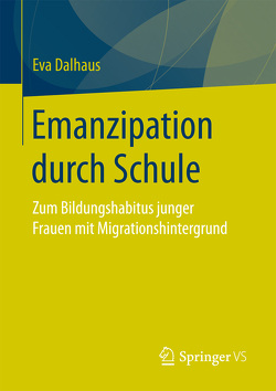 Emanzipation durch Schule von Dalhaus,  Eva