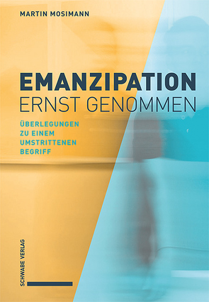 Emanzipation ernst genommen von Mosimann,  Martin