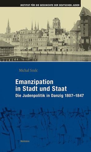 Emanzipation in Stadt und Staat von Szulc,  Michal