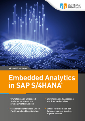 Embedded Analytics in SAP S/4HANA von Kroschwitz,  Michael