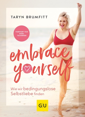 Embrace Yourself von Brumfitt,  Taryn