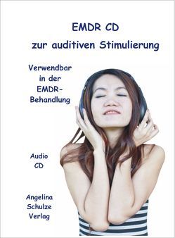 EMDR CD zur auditiven Stimulierung von Schlimme,  Burkhard, Schulze,  Angelina