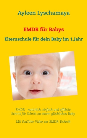 EMDR für Babys von Lyschamaya,  Ayleen