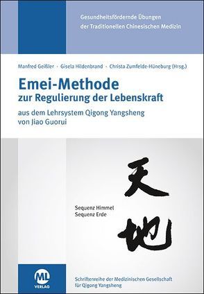 Emei Methode von Geissler,  Manfred, Hildenbrand,  Gisela, Zumfelde-Hüneburg,  Christa