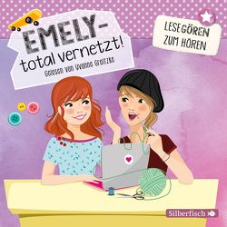 Emely – total vernetzt! (Lesegören zum Hören ) von Greitzke,  Yvonne, Schröder,  Patricia