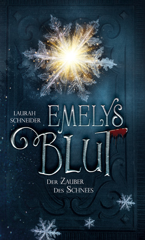 Emelys Blut von Schneider,  Laurah