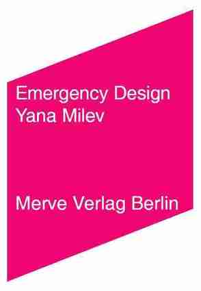 Emergency Design von Milev,  Yana