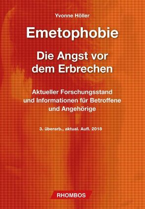 Emetophobie – Die Angst vor dem Erbrechen von Höller,  Yvonne