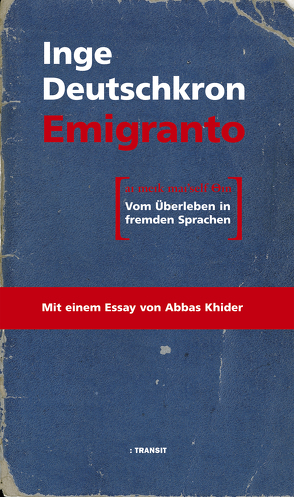 Emigranto von Deutschkron,  Inge, Khider,  Abbas