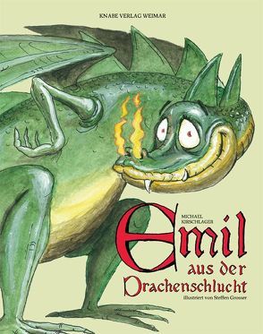 Emil aus der Drachenschlucht von Grosser,  Steffen, Kirchschlager,  Michael