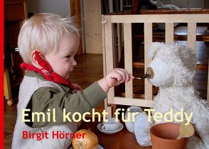 Emil kocht für Teddy von Hörner,  Birgit