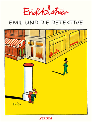 Emil und die Detektive von Kaestner,  Erich, Trier,  Walter