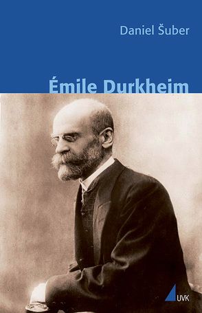 Émile Durkheim von Šuber,  Daniel