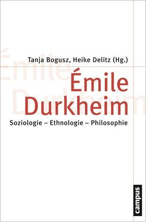 Émile Durkheim von Baciocchi,  Stéphane, Beck,  Stefan, Bogusz,  Tanja, Delitz,  Heike, Désveaux,  Emmanuel, Fabiani,  Jean-Louis, Fischer,  Joachim, Fournier,  Marcel, Karsenti,  Bruno, Keck,  Frédéric, Keim,  Wiebke, Lukes,  Steven, Moebius,  Stephan, Peter,  Lothar, Prabhat,  Devyani, Rawls,  Anne W., Scheffer,  Thomas, Schillmeier,  Michael, Seyfert,  Robert, Stedman Jones,  Susan, Terrier,  Jean