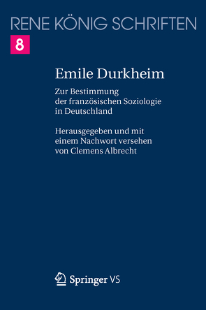 Emile Durkheim von Albrecht,  Clemens, Koenig,  Rene