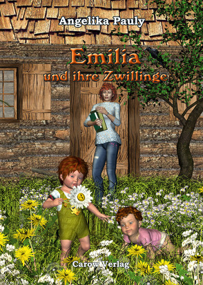 Emilia und ihre Zwillinge von Pauly,  Angelika