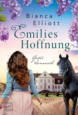 Emilies Hoffnung von Elliott,  Bianca