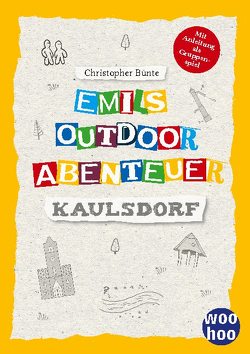 Emils Outdoor Abenteuer von Bünte,  Christopher