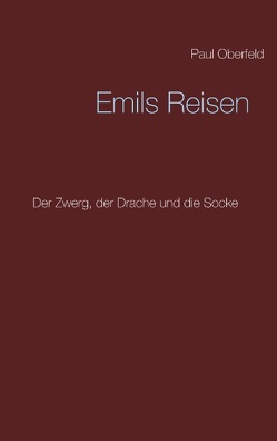 Emils Reisen von Oberfeld,  Paul