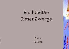 EmilUndDieRiesenZwerge von Pelster,  Klaus