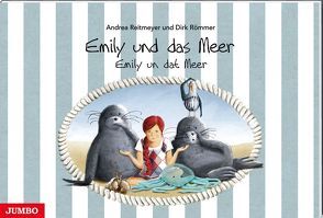 Emily und das Meer /Emily un dat Meer von Reitmeyer,  Andrea, Römmer,  Dirk