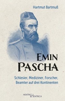 Emin Pascha von Bartmuß,  Hartmut