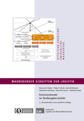 Emissionshandel im Straßengüterverkehr von Borrmann,  Knut, Haase,  Hartwig, Huthmann,  Julia, Kaiser,  Alexander, Ramberg,  Sebastian, Schulz,  Robert, Zadek,  Hartmut