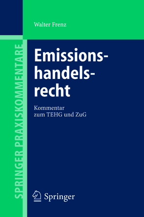 Emissionshandelsrecht von Frenz,  Walter, Theuer,  A.